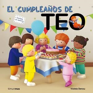 CUMPLEAÑOS DE TEO (MUNDO DE TEO) | 9788408006053 | DENOU, VIOLETA