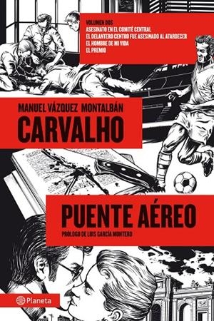 CARVALHO: PUENTE AEREO. VOL.2 | 9788408013891 | VAZQUEZ MONTALBAN, MANUEL