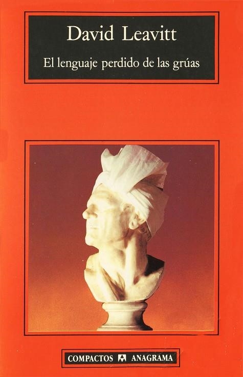 LENGUAJE PERDIDO DE LAS GRUAS, EL | 9788433920928 | DAVID LEAVITT