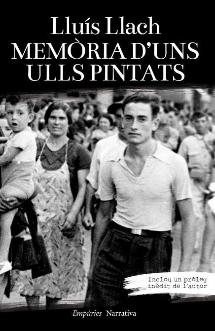 MEMORIA D'UNS ULLS PINTATS (T/D) ED.ESPECIAL | 9788497878159 | LLACH, LLUIS