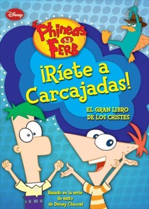 PHINEAS Y FERB. RIETE A CARCAJADAS | 9788499513805 | DISNEY