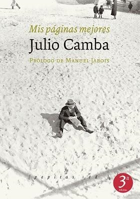 MIS PAGINAS MEJORES | 9788493943752 | CAMBA ANDREU, JULIO [VER TITULOS]