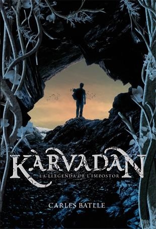 KARVADAN VOL.1 LA LLEGENDA DE L'IMPOSTOR (KIMERA) | 9788424643669 | BATLLE, CARLES