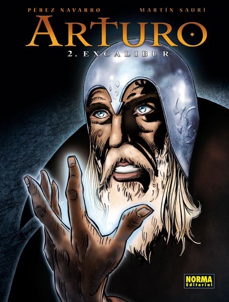 ARTURO 2 - EXCALIBUR (T/D9 | 9788467910605 | PEREZ NAVARRO, FRANCISCO - SAURI, MARTIN