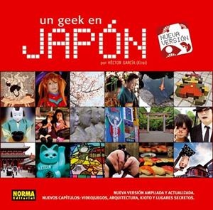 GEEK EN JAPON (AMPLIADA Y ACTUALIZADA) | 9788467909999 | GARCIA, HECTOR (KIRAI)