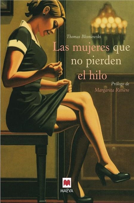 MUJERES QUE NO PIERDEN HILO (T/D) | 9788492695133 | BLISNIEWKI, THOMAS