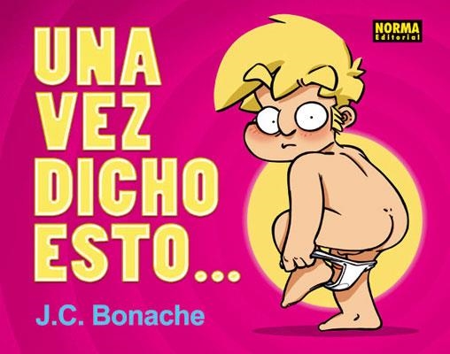 UNA VEZ DICHO ESTO... ESTO NO ES PARA NIÑOS (T/D) | 9788467906806 | RODRIGUEZ BONACHE, JUAN CARLOS [VER TITULOS]
