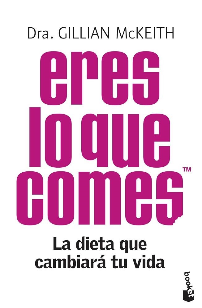 ERES LO QUE COMES (BOOKET-VIVIR MEJOR) | 9788408104285 | MCKEITH, GILLIAN (DRA.)