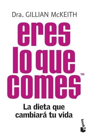 ERES LO QUE COMES (BOOKET-VIVIR MEJOR) | 9788408104285 | MCKEITH, GILLIAN (DRA.)