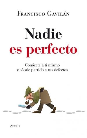 NADIE ES PERFECTO (ZENITH) | 9788408035589 | GAVILAN, FRANCISCO