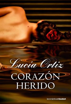 CORAZON HERIDO (BOOKET-ROMANTICA) | 9788408005308 | ORTIZ, LUCIA