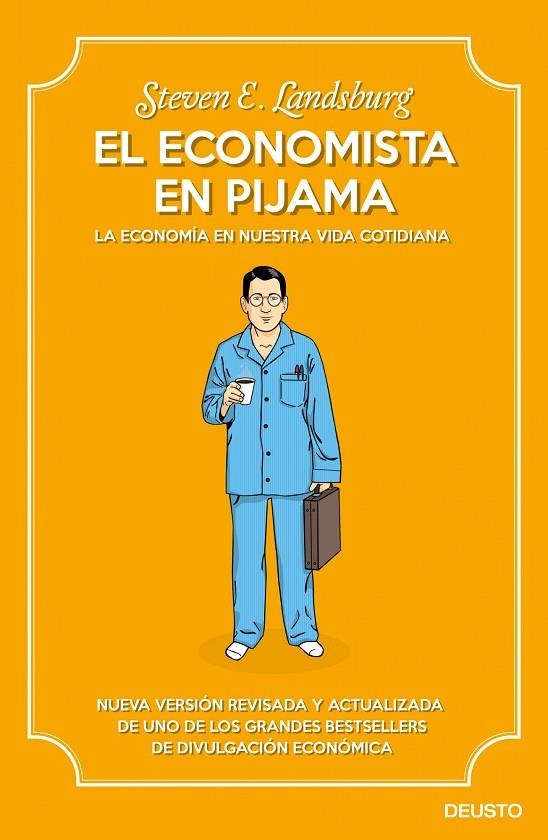 ECONOMISTA EN PIJAMA. ECONOMIA EN NUESTRA VIDA COTIDIANA | 9788423413430 | LANDSBURG, STEVEN E.