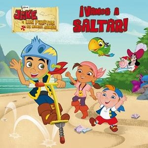 JAKE Y LOS PIRATAS. ¡VAMOS A SALTAR! | 9788499514048 | DISNEY JUNIOR