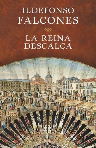 REINA DESCALÇA (T/D) (ROSA DELS VENTS) | 9788401354717 | FALCONES, ILDEFONSO