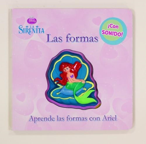 SIRENITA. LAS FORMAS (CON SONIDO) | 9788499513270 | DISNEY