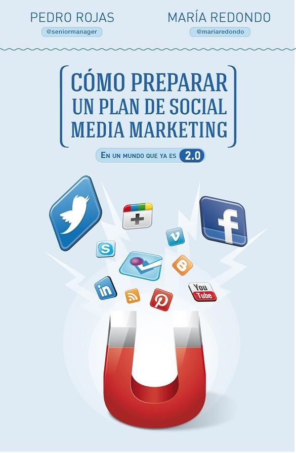 COMO PREPARAR UN PLAN DE SOCIAL MEDIA MARKETING | 9788498752632 | ROJAS, PEDRO - REDONDO, MARIA
