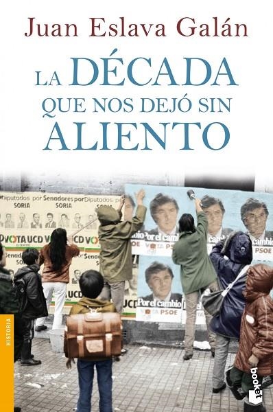 DECADA QUE NOS DEJO SIN ALIENTO (BOOKET) | 9788408064039 | ESLAVA GALAN, JUAN