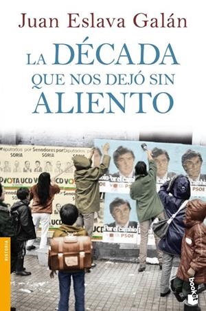 DECADA QUE NOS DEJO SIN ALIENTO (BOOKET) | 9788408064039 | ESLAVA GALAN, JUAN