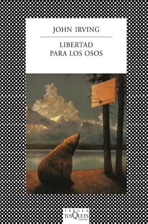 LIBERTAD PARA LOS OSOS (FABULA) | 9788483835432 | IRVING, JOHN