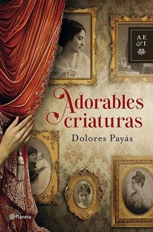 ADORABLES CRIATURAS (AEI) T/D | 9788408035527 | PAYAS PUIGARNAU, DOLORES