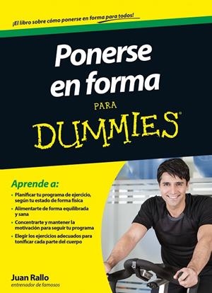 PONTE EN FORMA PARA DUMMIES | 9788432901485 | RALLO, JUAN