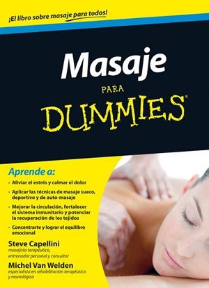 MASAJE PARA DUMMIES | 9788432901447 | CAPELLINI, STEVE - VAN WELDEN, MICHEL