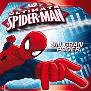 SPIDERMAN. UN GRAN PODER. (ULTIMATE-MARVEL) | 9788415343547 | MARVEL