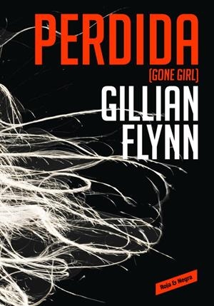 PERDIDA (ROJA Y NEGRA) | 9788439726821 | FLYNN, GILLIAN