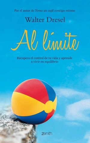 AL LIMITE (ZENITH) | 9788408037606 | DRESEL, WALTER