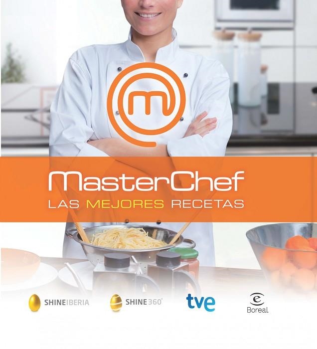 MASTERCHEF. LAS MEJORES RECETAS (BOREAL-TVE) | 9788467024586 | SHINE IBERIA - TVE