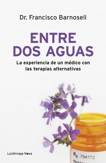 ENTRE DOS AGUAS (NOVA) | 9788492545780 | BARNOSELL PI, FRANCISCO [VER TITULOS]