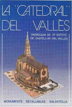 CATEDRAL DEL VALLES (RETALLABLE) | 9788472106802 | SALVATELLA, MIGUEL A. [VER TITULOS]