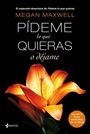 PIDEME LO QUE QUIERAS, O DEJAME | 9788408118282 | MAXWELL,MEGAN