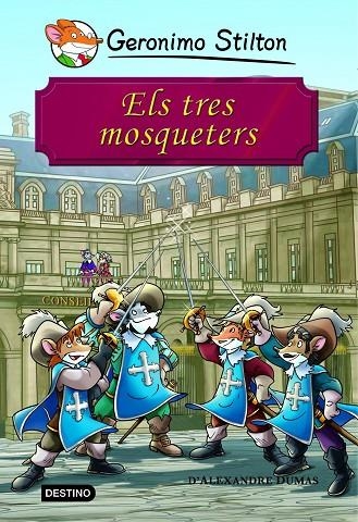 TRES MOSQUETERS, ELS - GERONIMO STILTON | 9788415790518