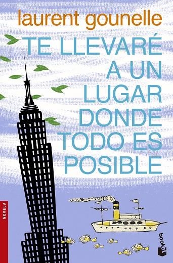 TE LLEVARE A UN LUGAR DONDE TODO ES POSIBLE | 9788408123118