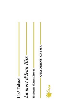 LA MORT D'IVAN ILITX | 9788477275503 | TOLSTOÏ, LEV NIKOLAEVICH (1828-1910) [VER TITULOS]