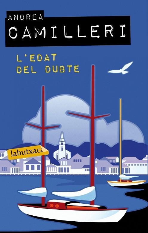 L'EDAT DEL DUBTE | 9788499306773 | CAMILLERI, ANDREA (1925- ) [VER TITULOS]