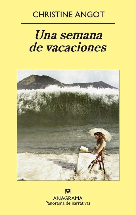 UNA SEMANA DE VACACIONES | 9788433978851 | ANGOT, CHRISTINE [VER TITULOS]