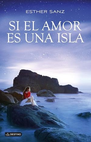 SI EL AMOR ES UNA ISLA | 9788408124306 | ESTHER SANZ CAÑAS