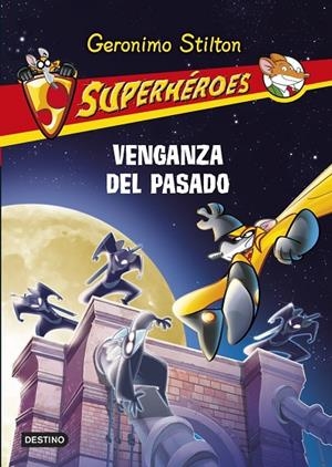 VENGANZA DEL PASADO | 9788408122845 | STILTON, GERONIMO