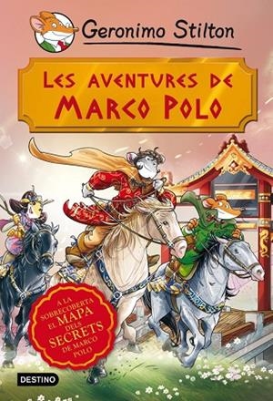 LES AVENTURES DE MARCO POLO, GERONIMO STILTON | 9788490573846