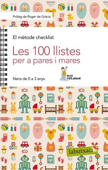 100 LLISTES PER A PARES I MARES, LES. NENS DE 0 A 3 ANYS | 9788499308081
