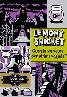 QUAN LA VA VEURE L'ULTIMA VEGADA | 9788424651725