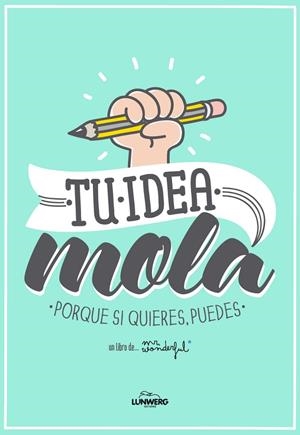 TU IDEA MOLA | 9788415888543