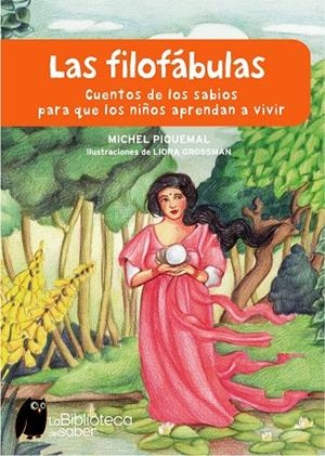 FILOFABULAS (T/D) | 9788497543729 | PIQUEMAL, MICHEL - GROSSMAN, LIORA (ILUST.)