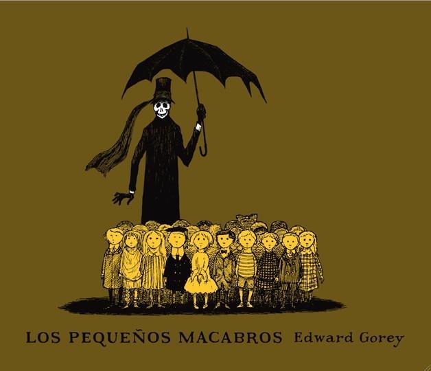 PEQUEÑOS MACABROS, LOS | 9788492412648 | GOREY, EDWARD