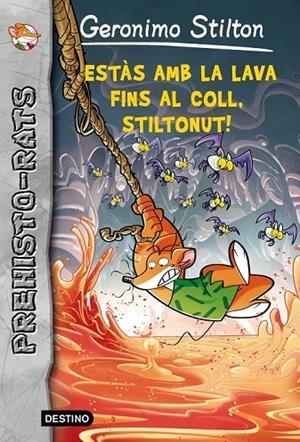ESTÀS DE LAVA FINS EL COLL, STILTONUT | 9788415697909 | GERONIMO STILTON