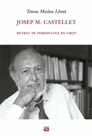JOSEP M. CASTELLET.RETRAT DE PERSONATGE EN GRUP | 9788429759167 | MUÑOZ LLORET