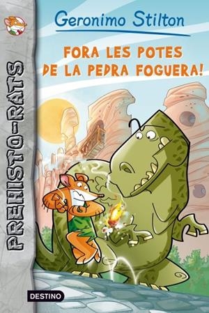 FORA LES POTES DE LA PEDRA FOGUERA! VOL.1 PREHISTO-RATS (G.S | 9788499328508 | GERONIMO STILTON