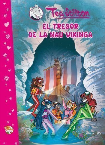 TRESOR DE LA NAU VIKINGA (COMIC-TEA STILTON) | 9788499323794 | TEA STILTON